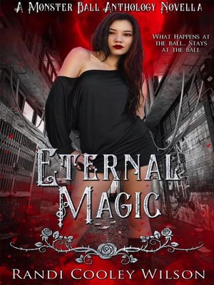 cover image of Eternal Magic | a Monster Ball Novella